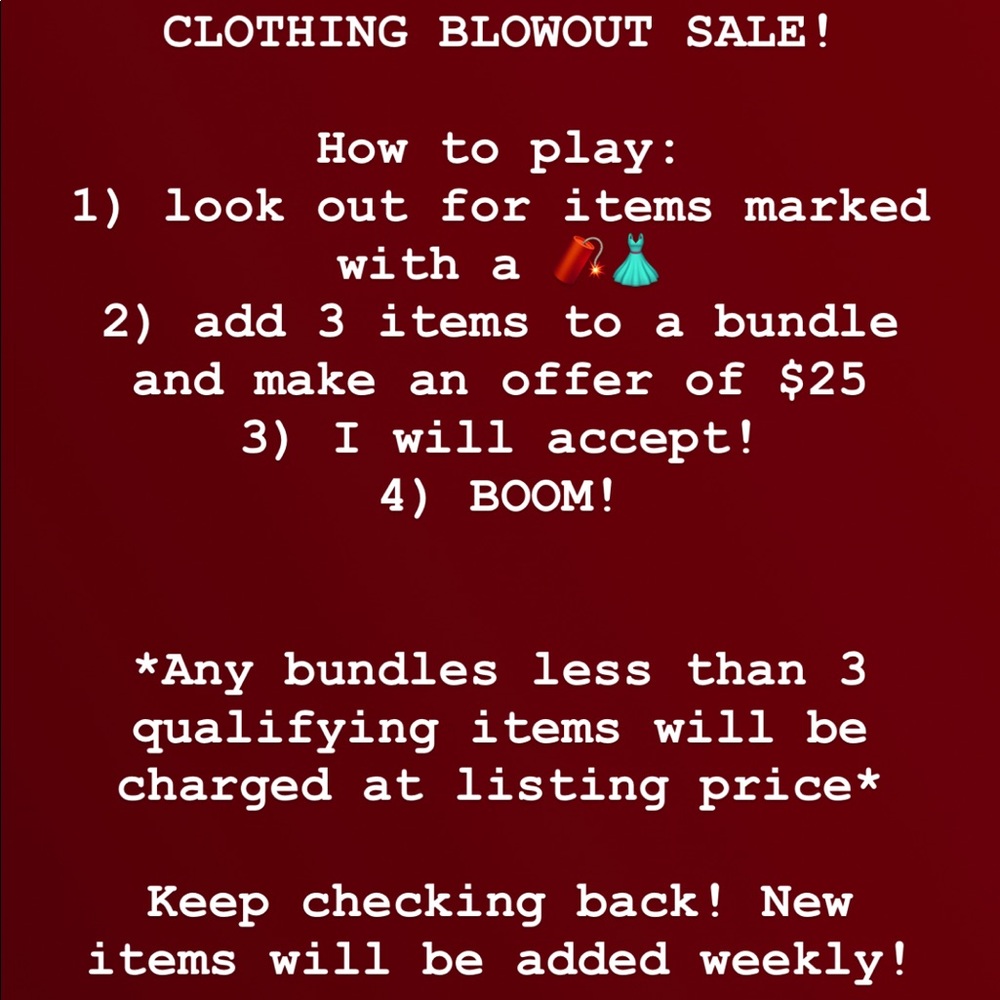 🧨👗3 for $25! CLOTHING BLOWOUT SALE!!